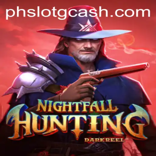 Discover the Thrills of NightfallHunting and the Potential of PHSLOT CASH